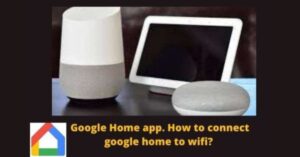 Google home app
