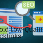 Avoid Low-Quality Backlinks