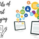 Benefits of Guest blogging