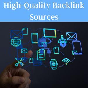 High-Quality Backlink Sources