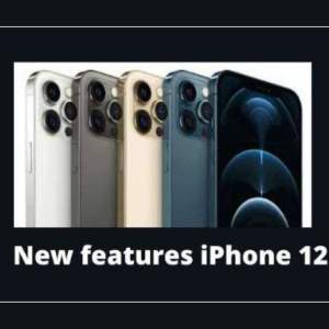 New features iPhone 12 in Camra