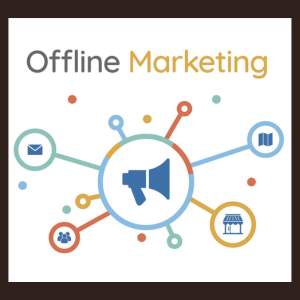 How Many Advantages of Offline Marketing