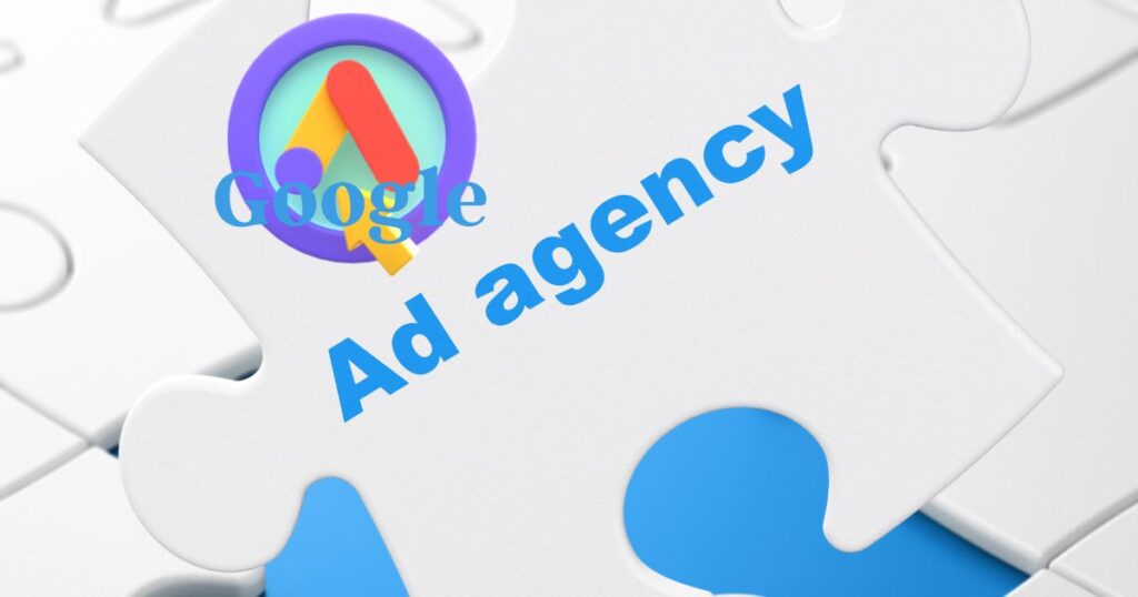 Google Ads Agency