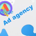 Google Ads Agency