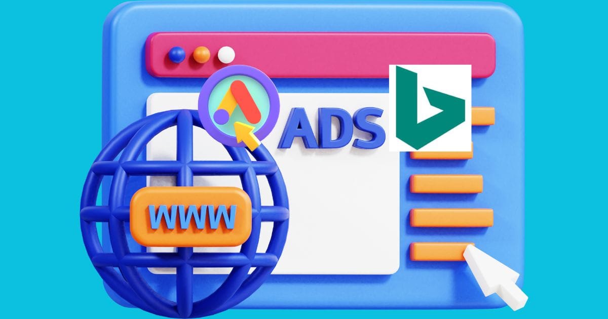 Google and Bing Ads