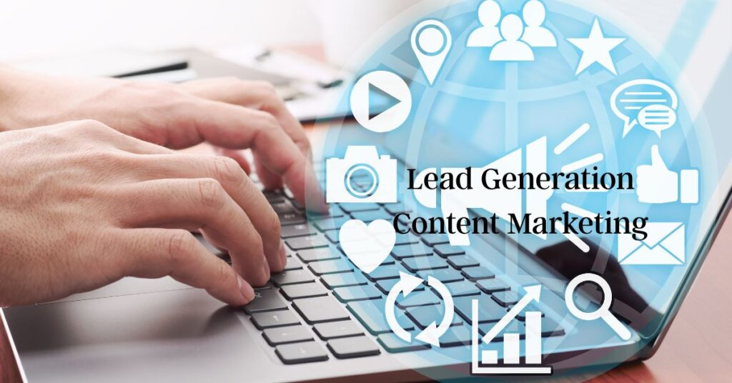 Lead Generation Content Marketing